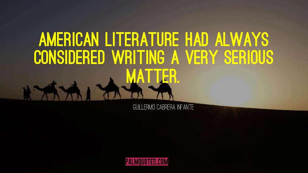 American Literature quotes by Guillermo Cabrera Infante