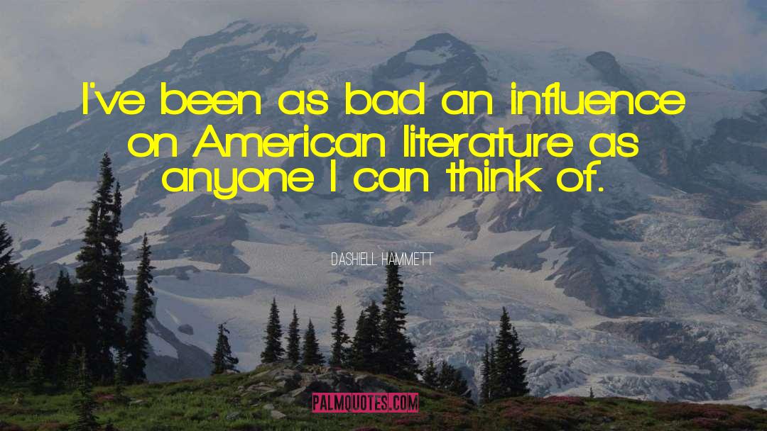 American Literature quotes by Dashiell Hammett