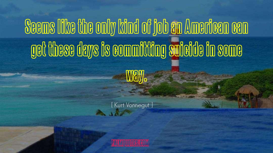 American Male quotes by Kurt Vonnegut