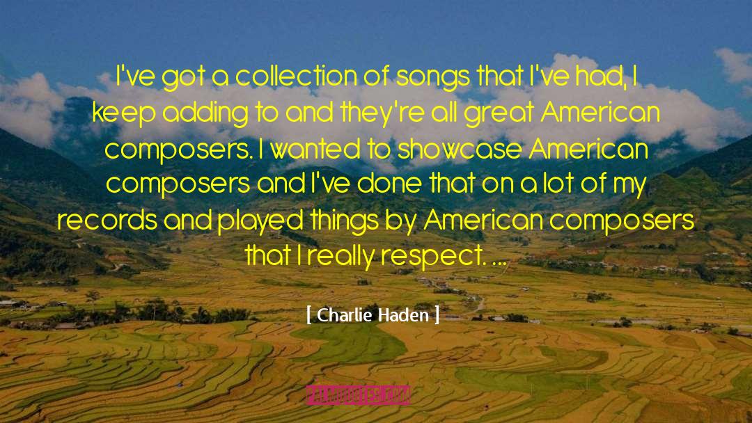 American Male quotes by Charlie Haden