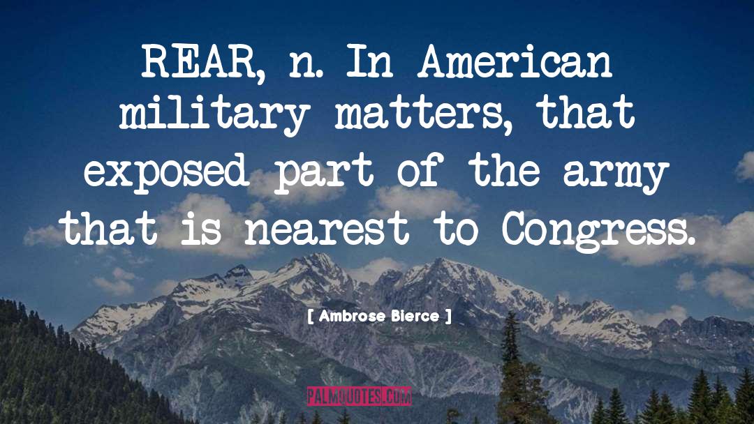 American Military quotes by Ambrose Bierce
