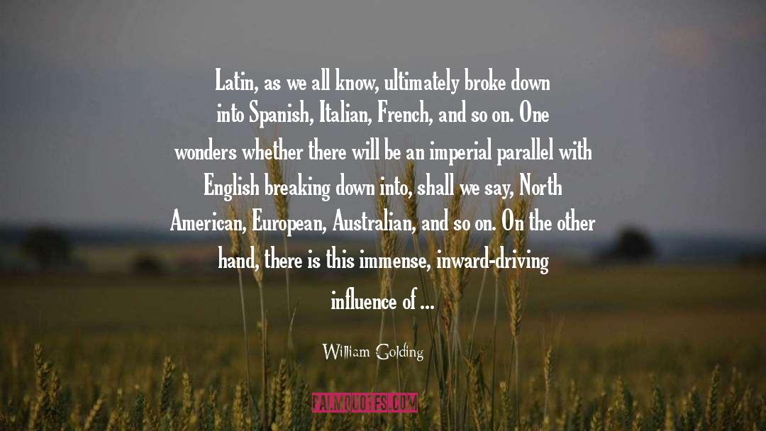 American Mobster quotes by William Golding