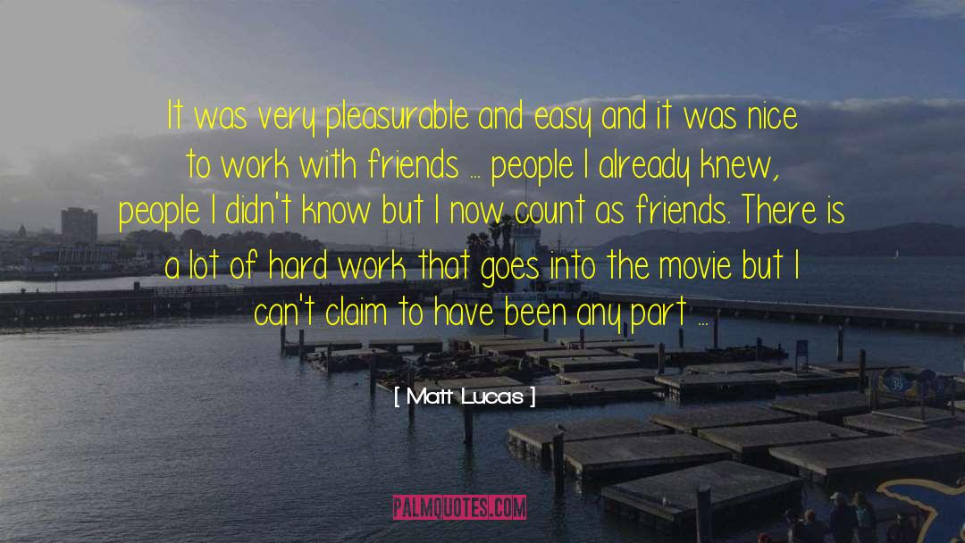 American Movie quotes by Matt Lucas