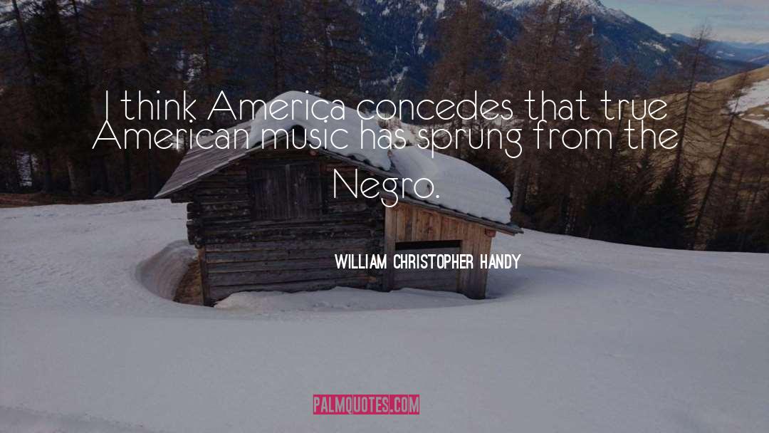 American Music quotes by William Christopher Handy