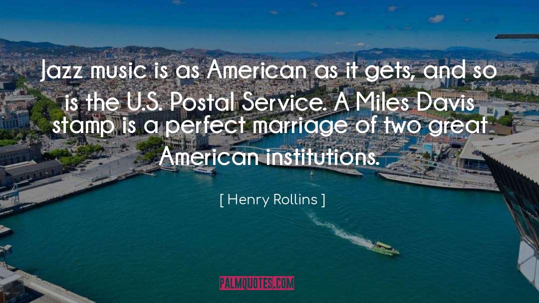 American Music quotes by Henry Rollins