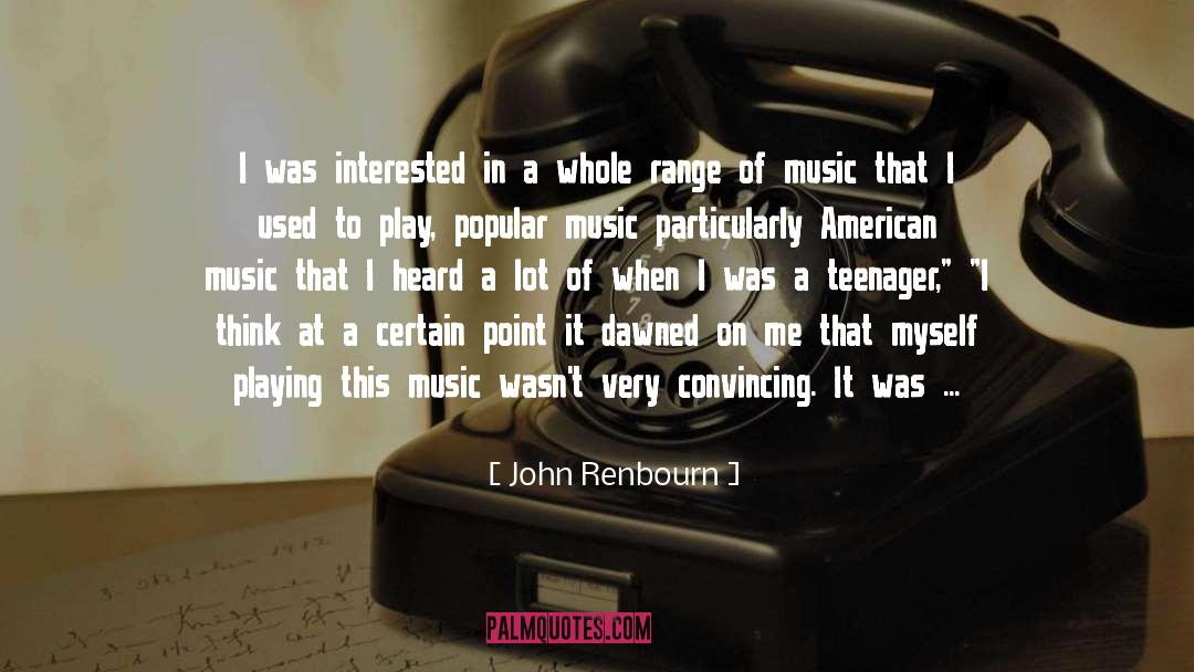 American Music quotes by John Renbourn