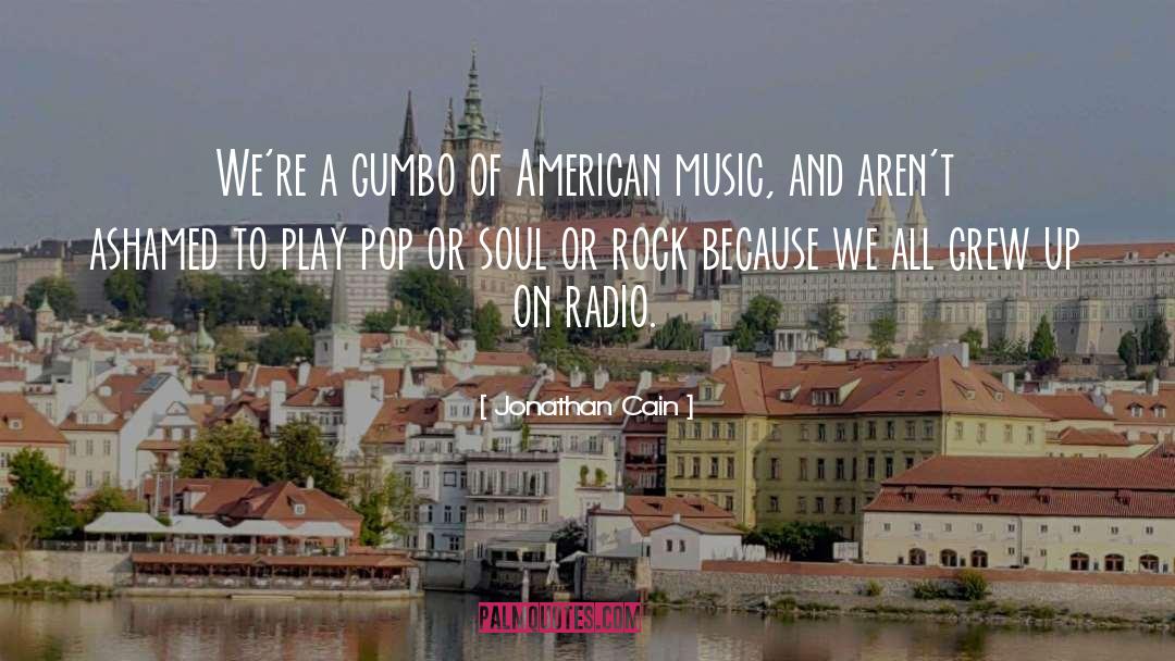 American Music quotes by Jonathan Cain