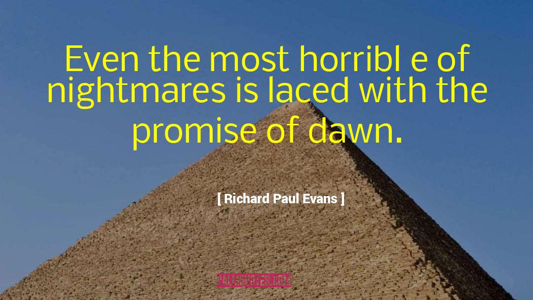 American Nightmare quotes by Richard Paul Evans