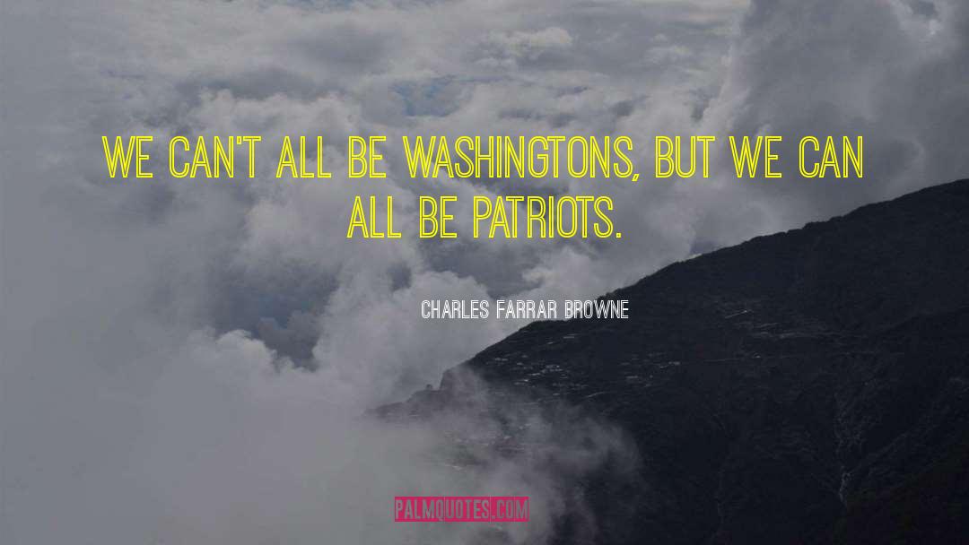 American Patriot quotes by Charles Farrar Browne