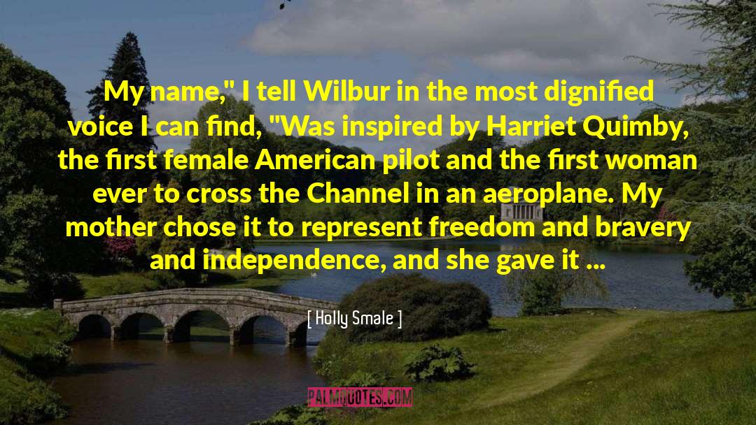 American Patriotic quotes by Holly Smale