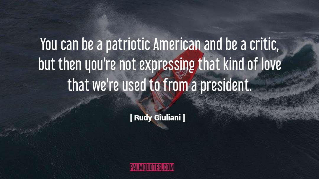 American Patriotic quotes by Rudy Giuliani