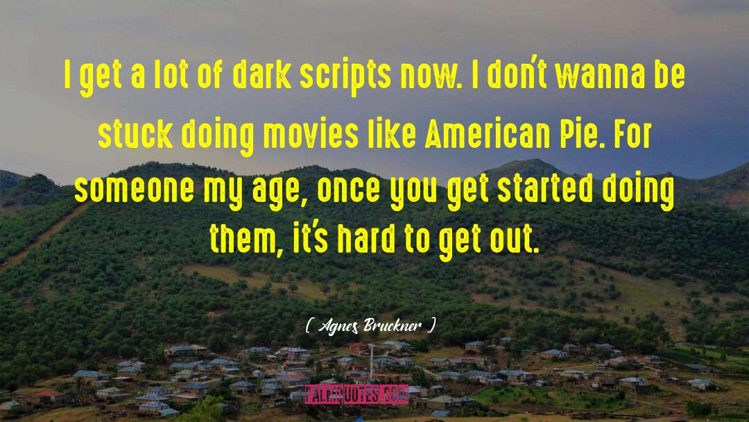 American Pie quotes by Agnes Bruckner