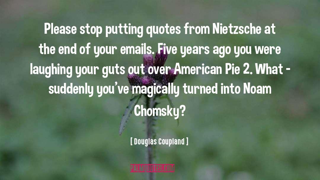 American Pie quotes by Douglas Coupland