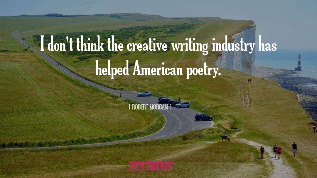 American Poetry quotes by Robert Morgan