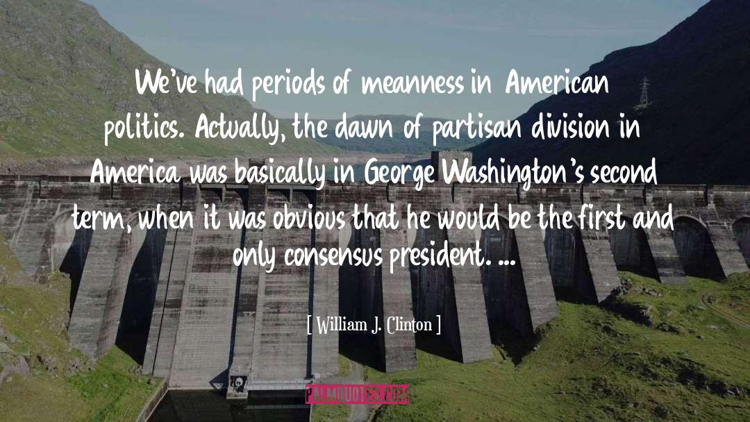 American Politics quotes by William J. Clinton