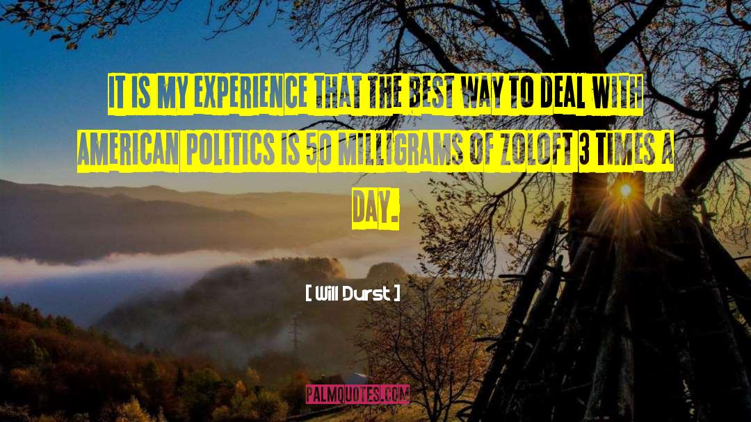 American Politics quotes by Will Durst