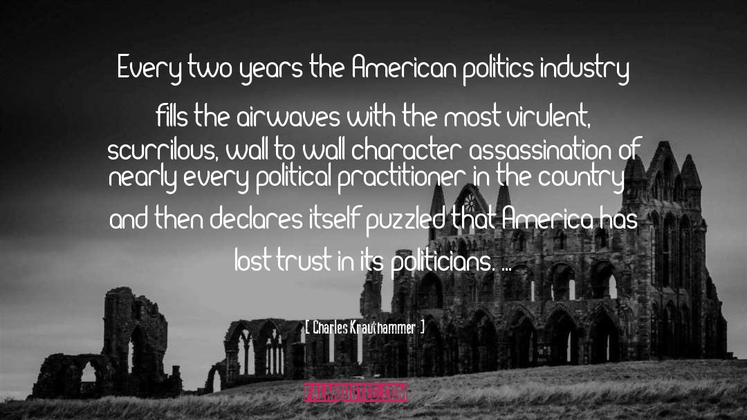 American Politics quotes by Charles Krauthammer