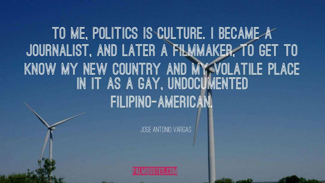 American Politics quotes by Jose Antonio Vargas