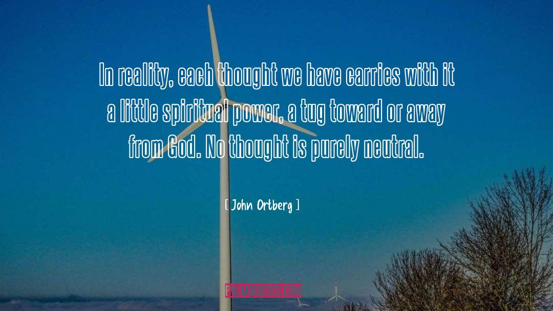 American Power quotes by John Ortberg