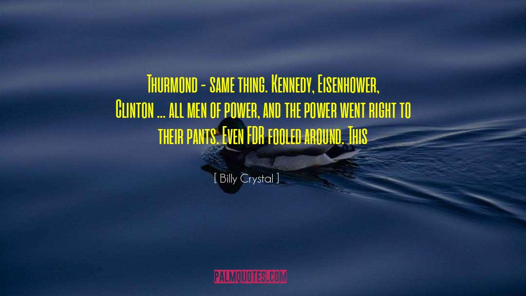 American Power quotes by Billy Crystal