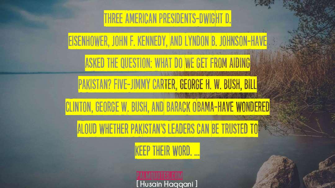 American President quotes by Husain Haqqani