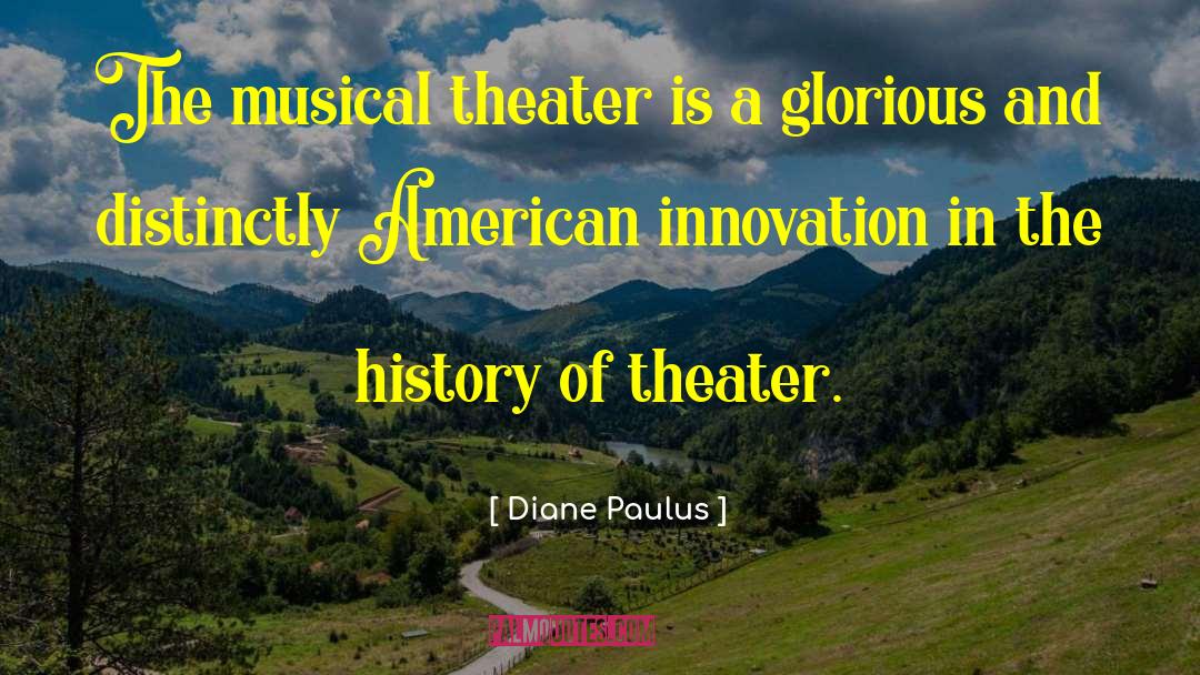 American Presidents quotes by Diane Paulus