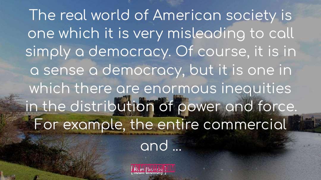 American quotes by Noam Chomsky