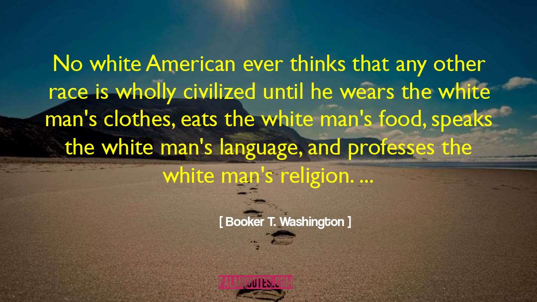 American Race Relations quotes by Booker T. Washington