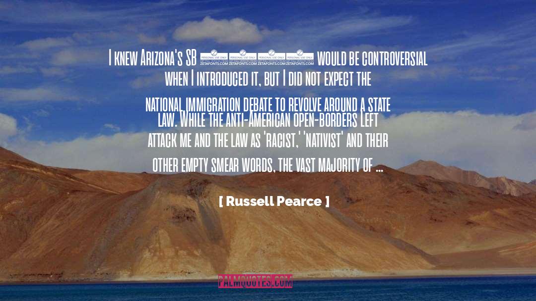 American Reporter quotes by Russell Pearce