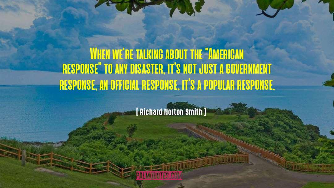 American Response To The Lusitania quotes by Richard Norton Smith