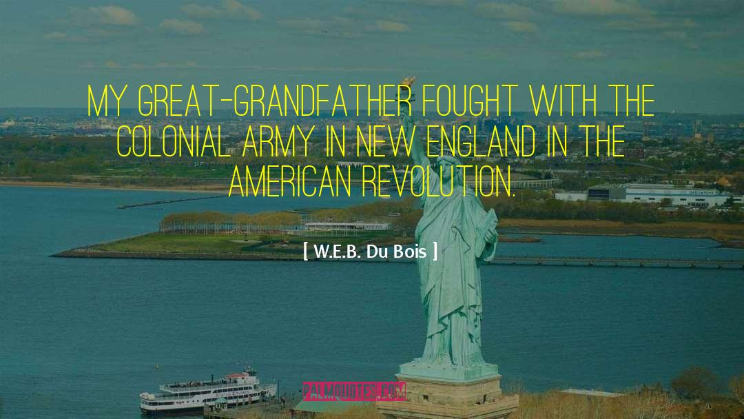 American Revolution quotes by W.E.B. Du Bois