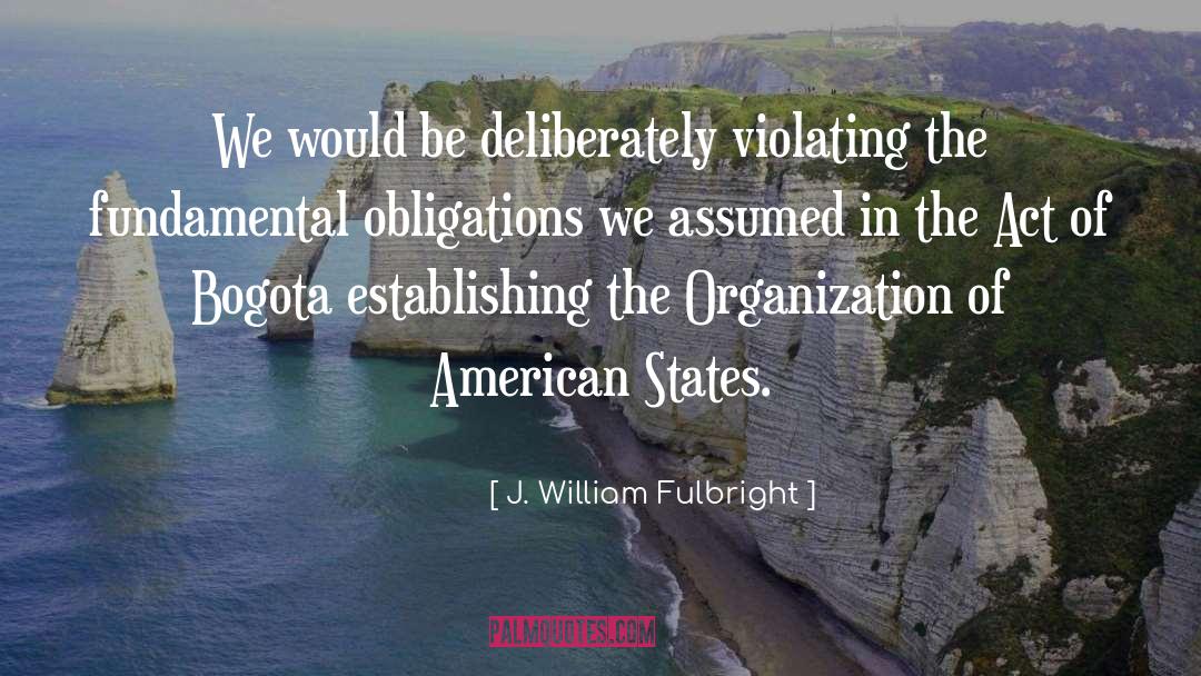 American Royals quotes by J. William Fulbright