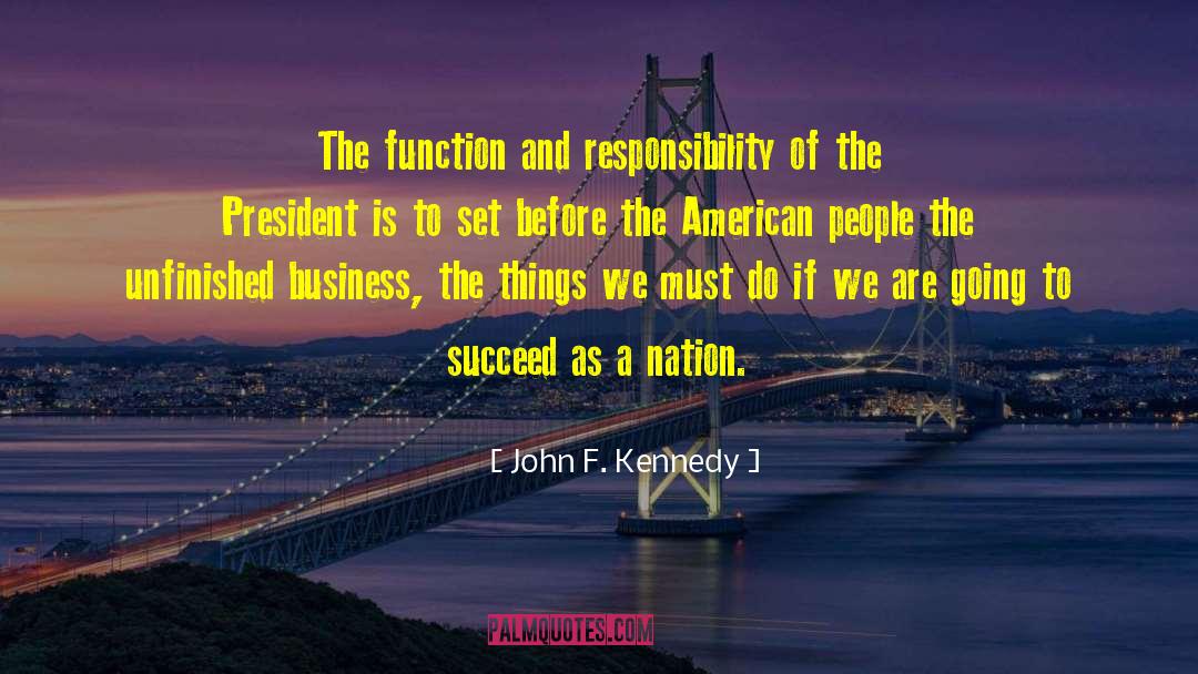 American Royalty quotes by John F. Kennedy
