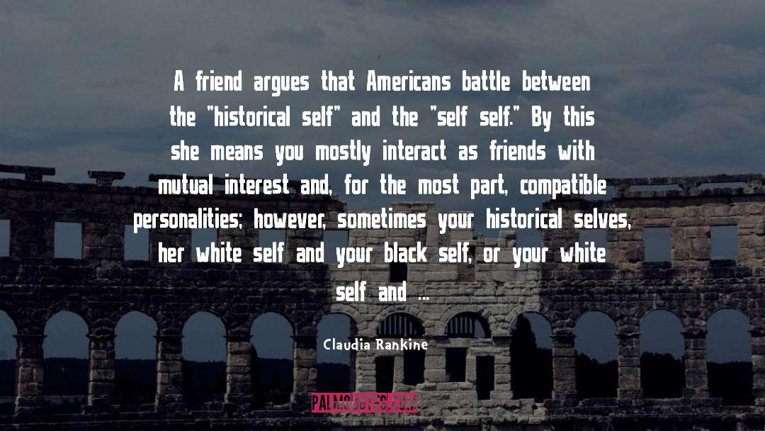 American Slavery quotes by Claudia Rankine