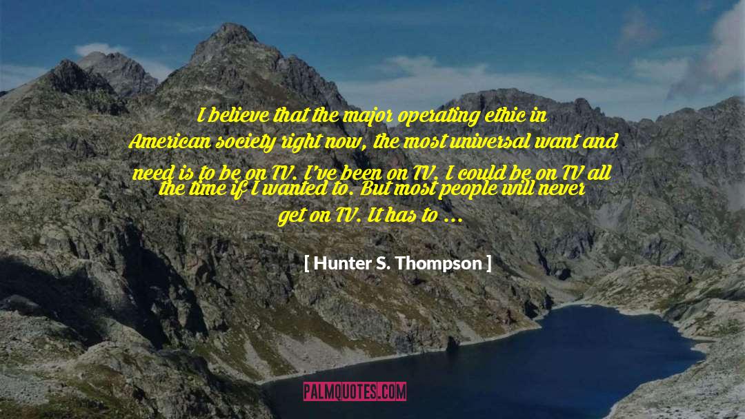 American Society quotes by Hunter S. Thompson