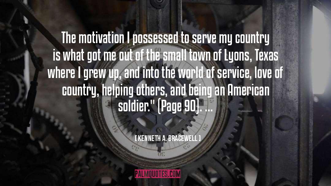 American Soldier quotes by Kenneth A. Bracewell