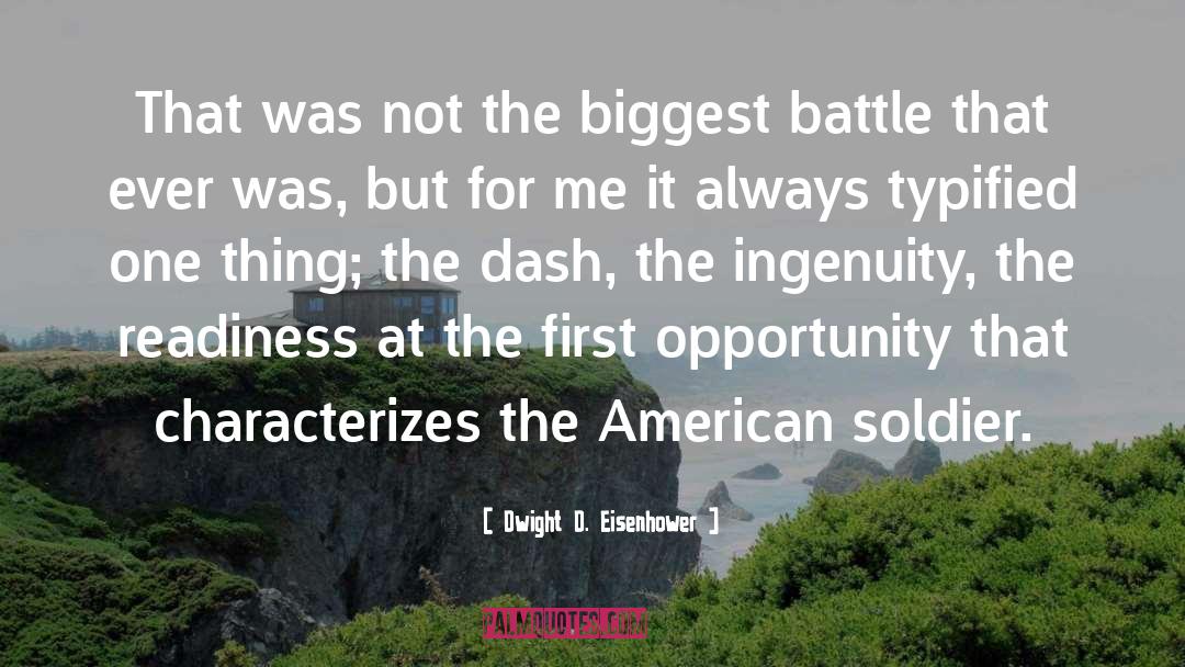 American Soldier quotes by Dwight D. Eisenhower