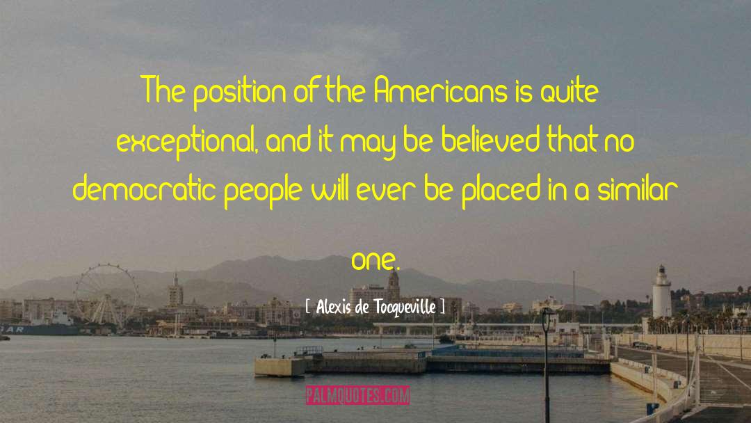 American Soldier quotes by Alexis De Tocqueville