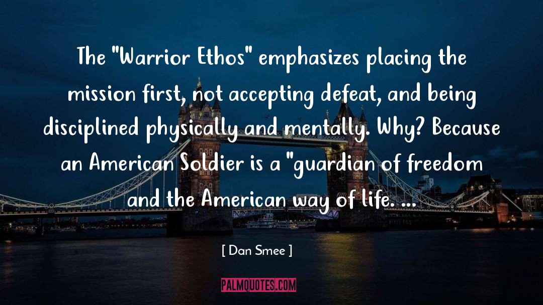 American Soldier quotes by Dan Smee