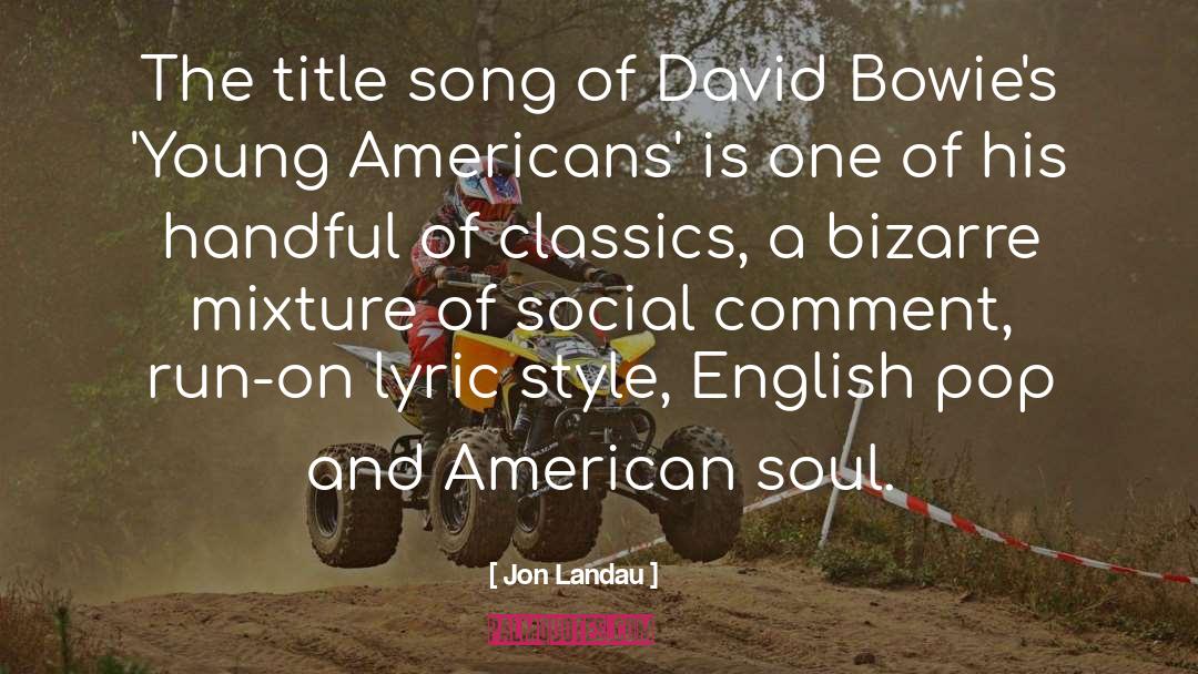 American Soul quotes by Jon Landau