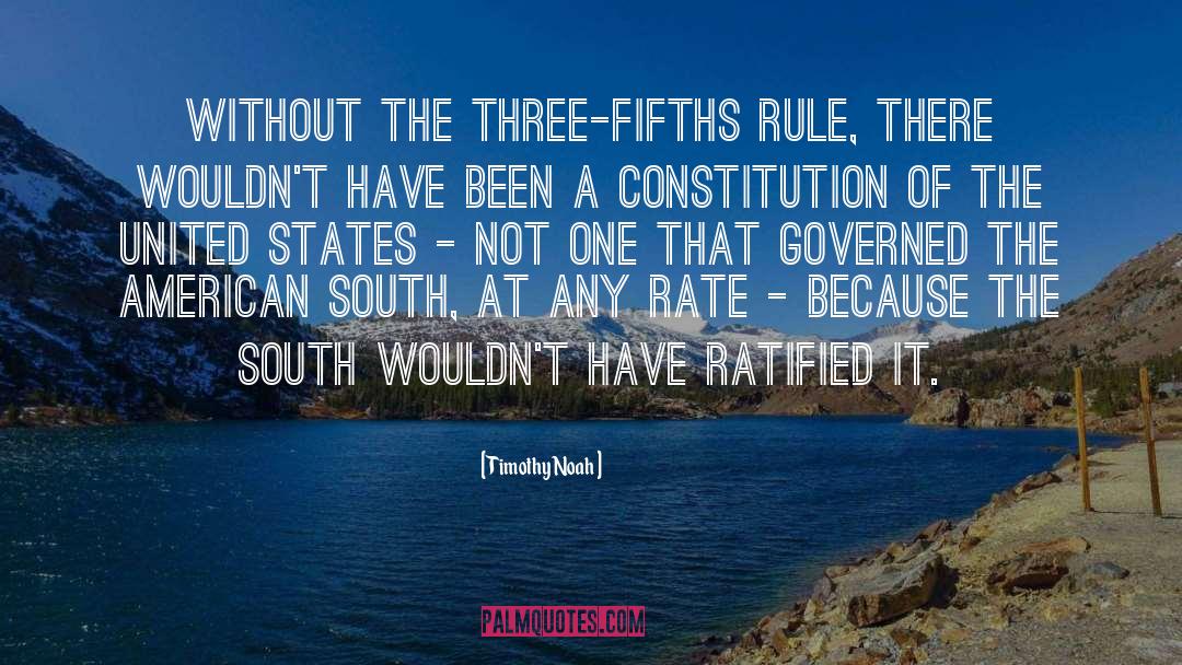 American South quotes by Timothy Noah