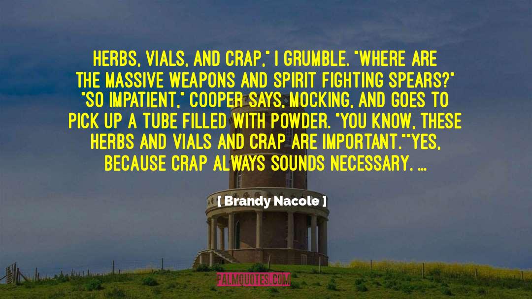 American Spirit quotes by Brandy Nacole