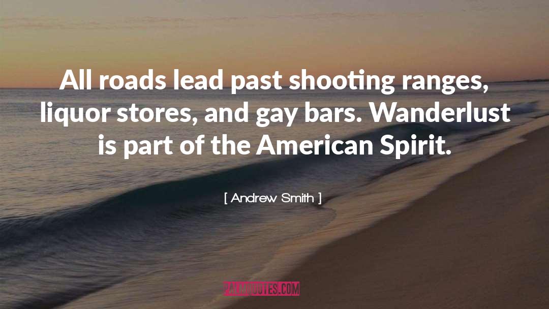 American Spirit quotes by Andrew Smith