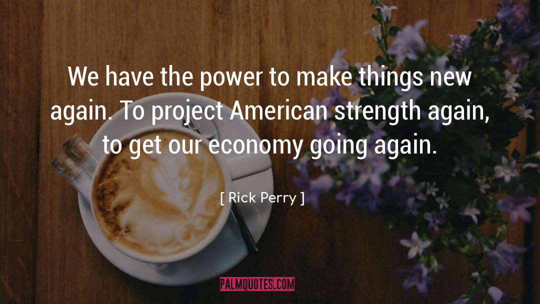 American Strength quotes by Rick Perry