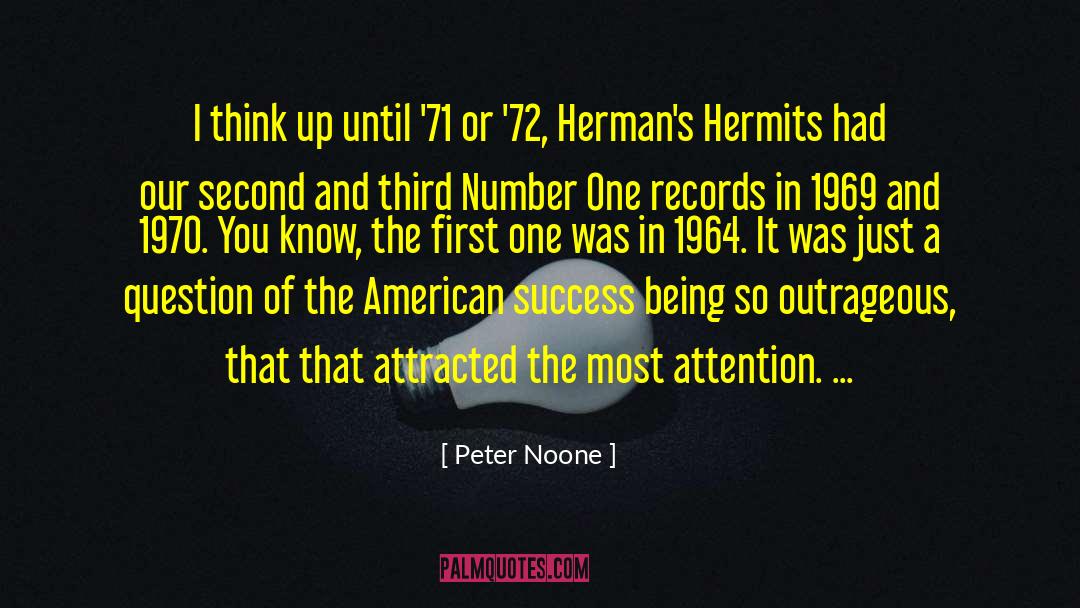 American Success quotes by Peter Noone