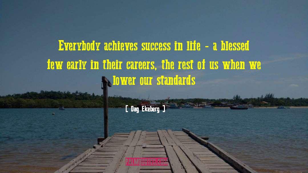 American Success quotes by Dag Ekeberg