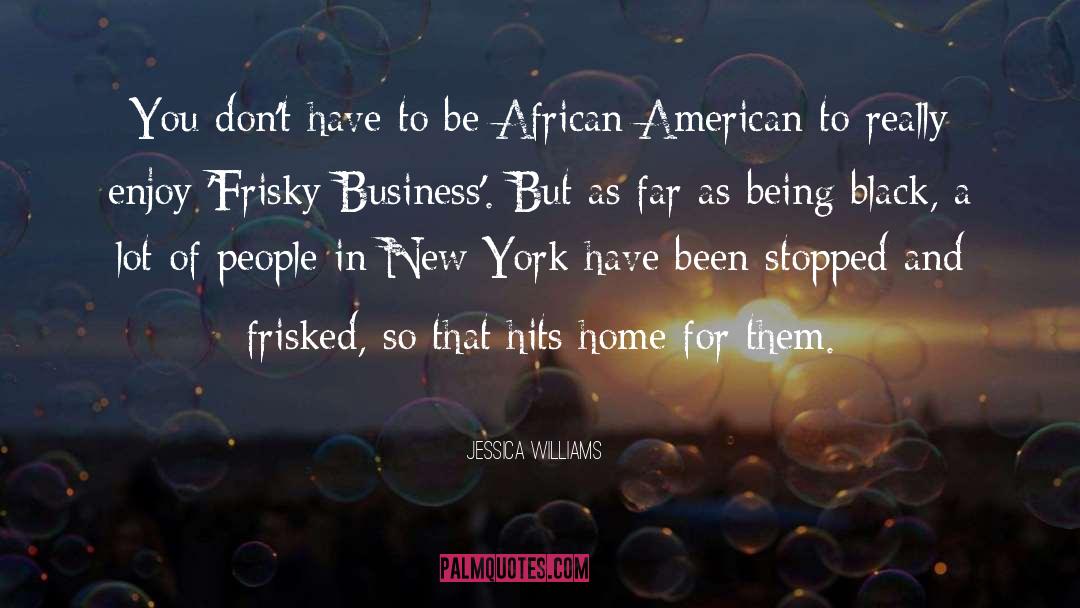 American Tradition quotes by Jessica Williams
