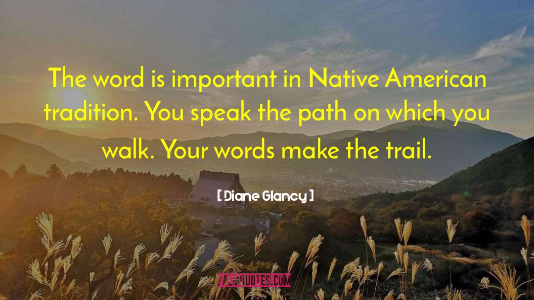 American Tradition quotes by Diane Glancy