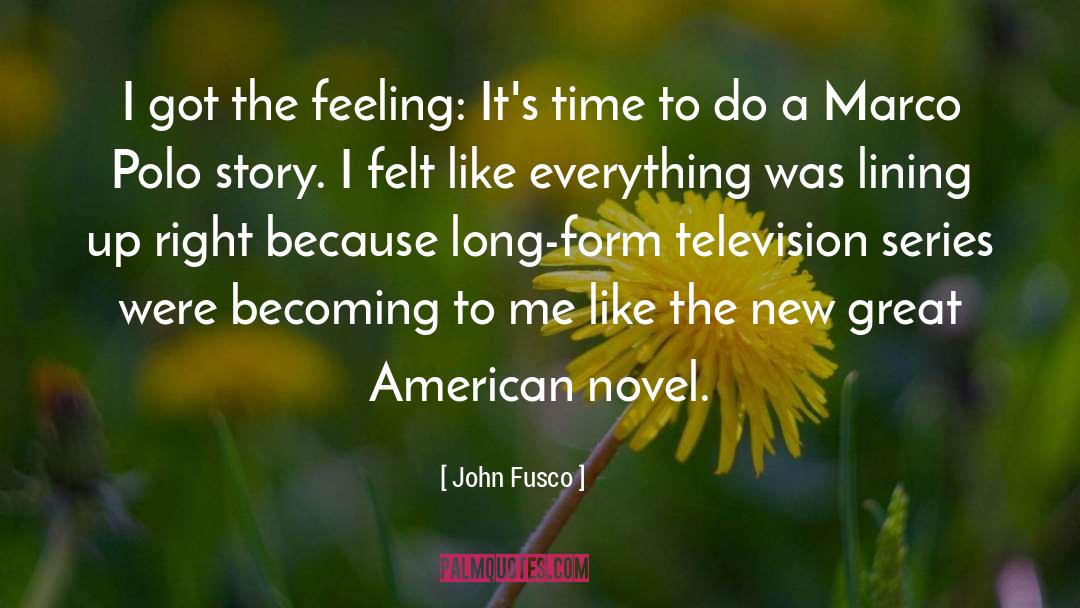 American Tradition quotes by John Fusco
