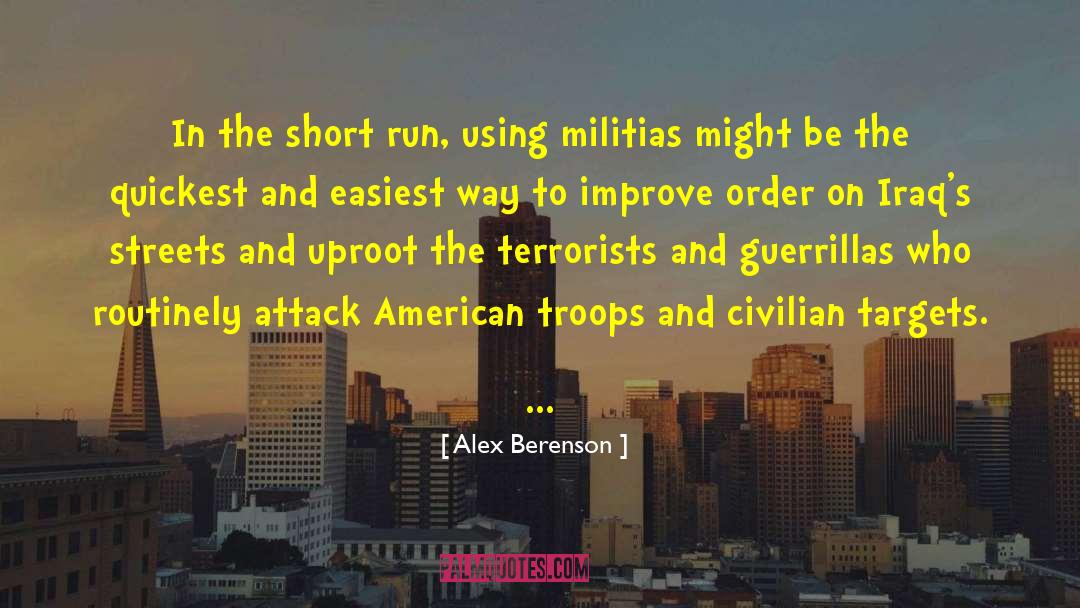 American Troops quotes by Alex Berenson